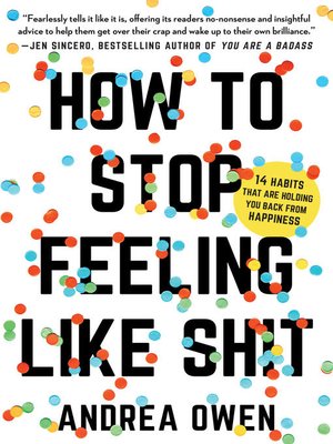 cover image of How to Stop Feeling Like Sh*t